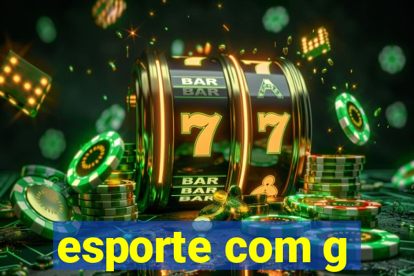 esporte com g